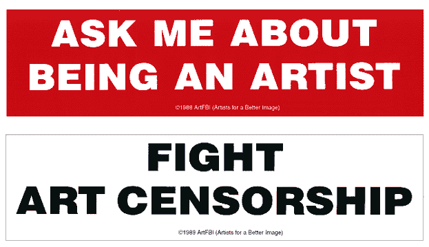 Two ArtFBI Bumper Stickers: Ask Me About Being An Artist and Fight Art Censorship